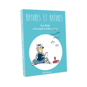 livre surdoué rayures et ratures illustré BD