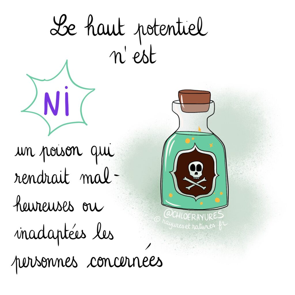 le haut potentiel n'est pas un poison